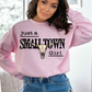 Just a Small Town Girl Crew