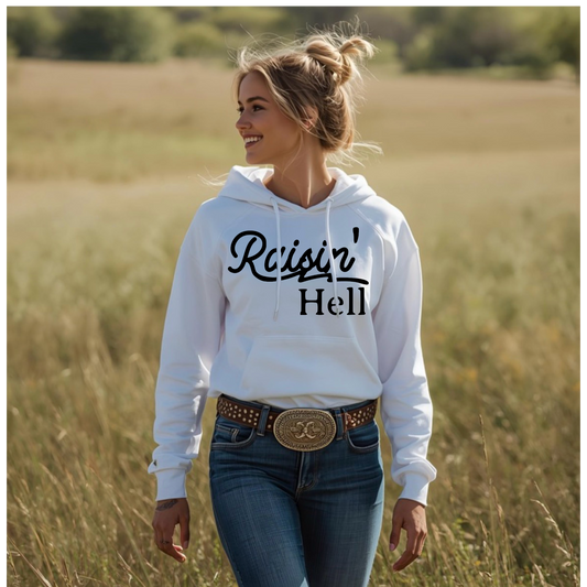 Raisin' Hell Hoodie