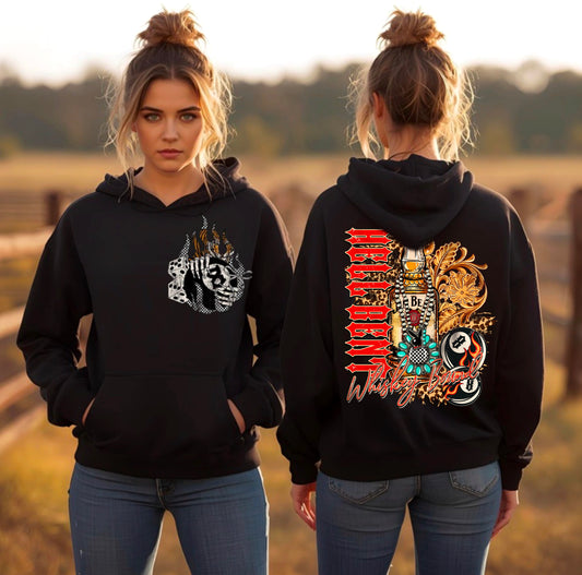 Hell Bent & Whiskey Bound Hoodie