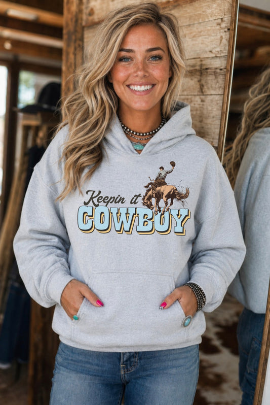 Keepin’ it Cowboy Hoodie