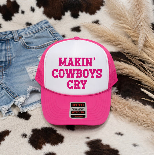 Makin’ Cowboys Cry Trucker Hat