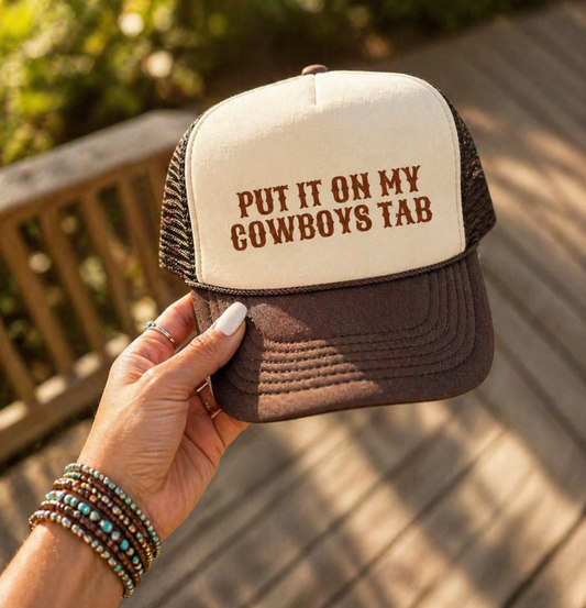 Put It On My Cowboys Tab Trucker Hat